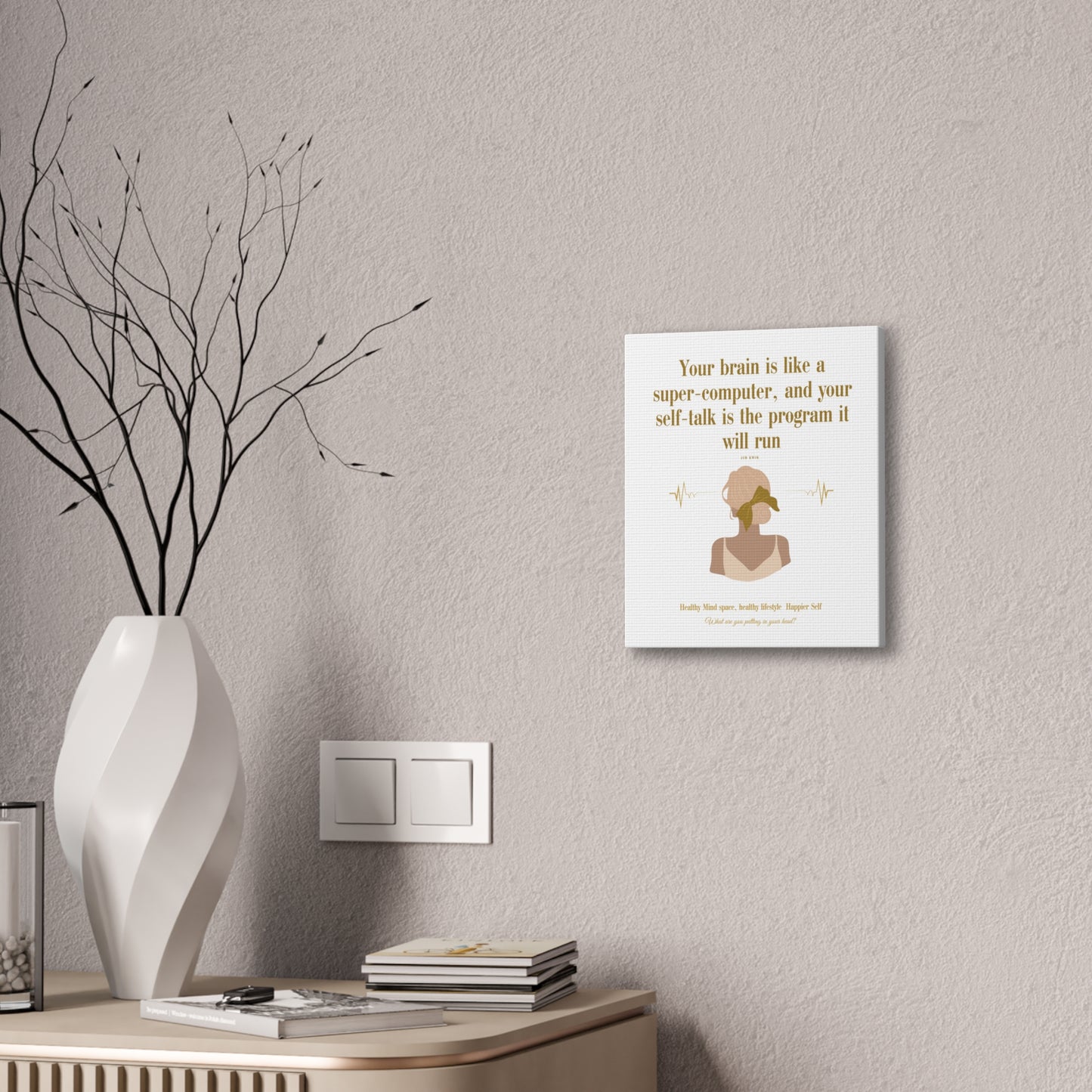 Inspirational Canvas Art: Positive Self-Talk Decor