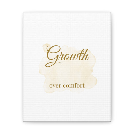 Inspirational Canvas Art - 'Growth over Comfort'