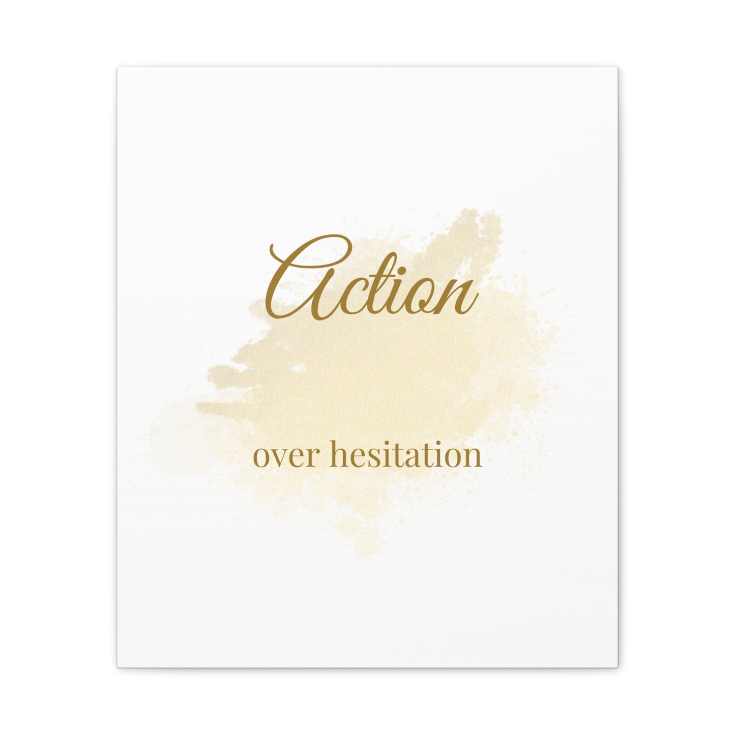 Inspirational Canvas Art - "Action over Hesitation" Motivational Wall Decor