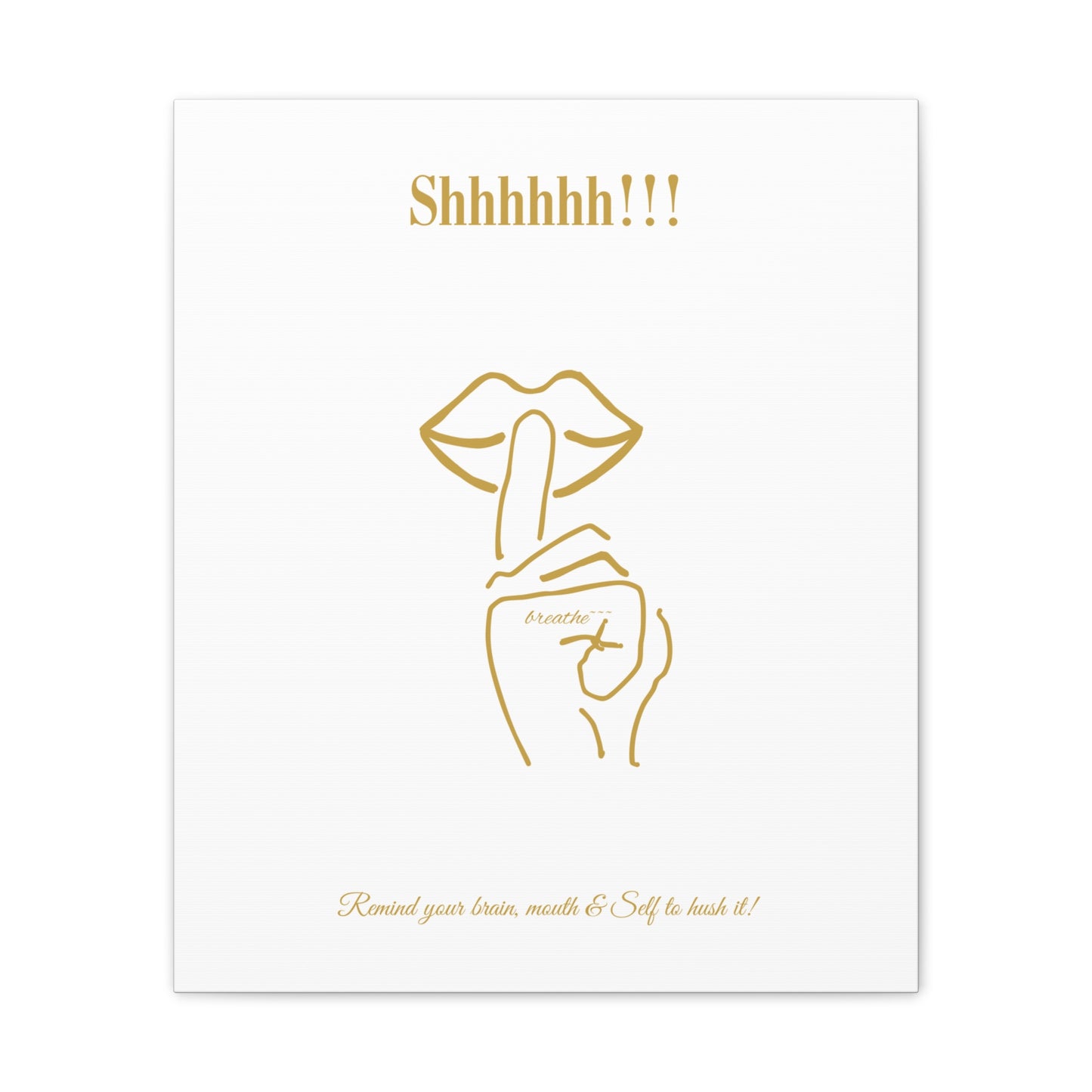 Elegant "Shhhhhh!!!" Canvas Art - Gold Lip & Hand Design