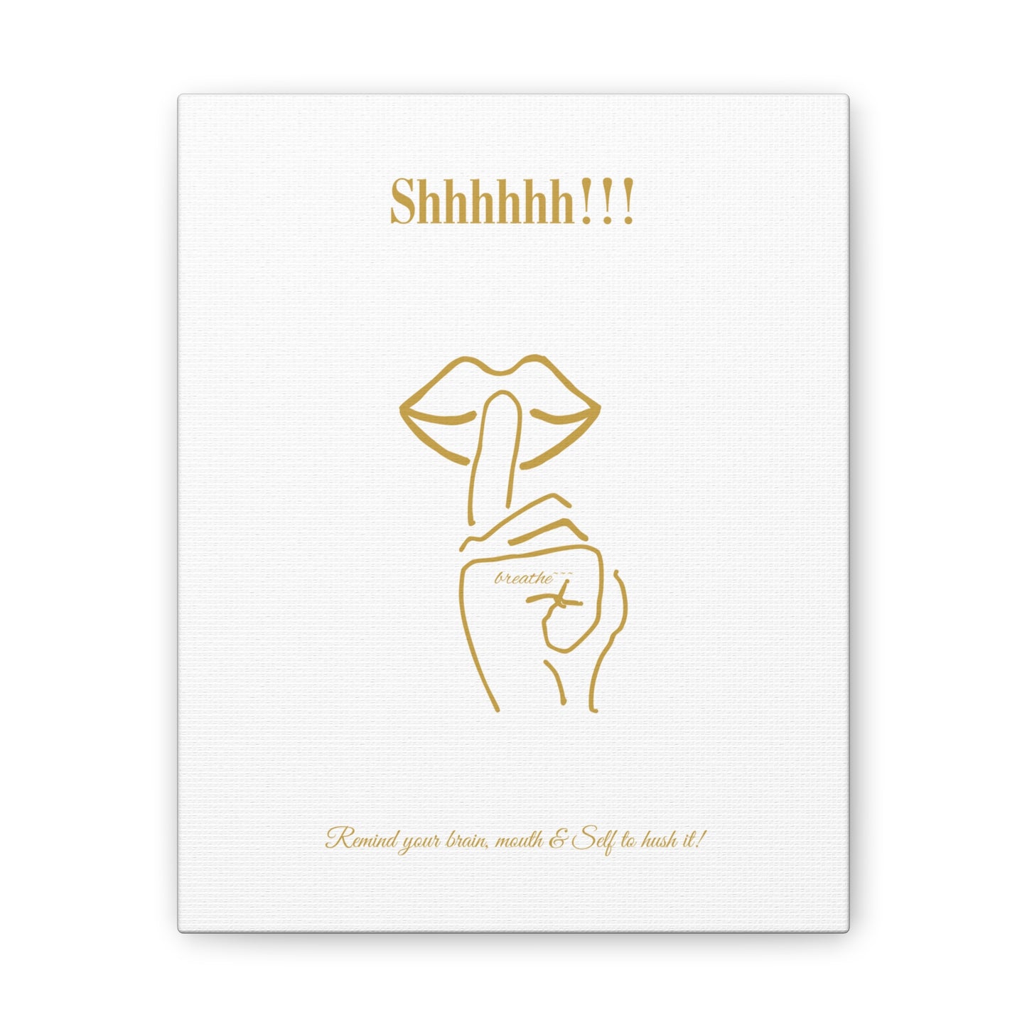 Elegant "Shhhhhh!!!" Canvas Art - Gold Lip & Hand Design