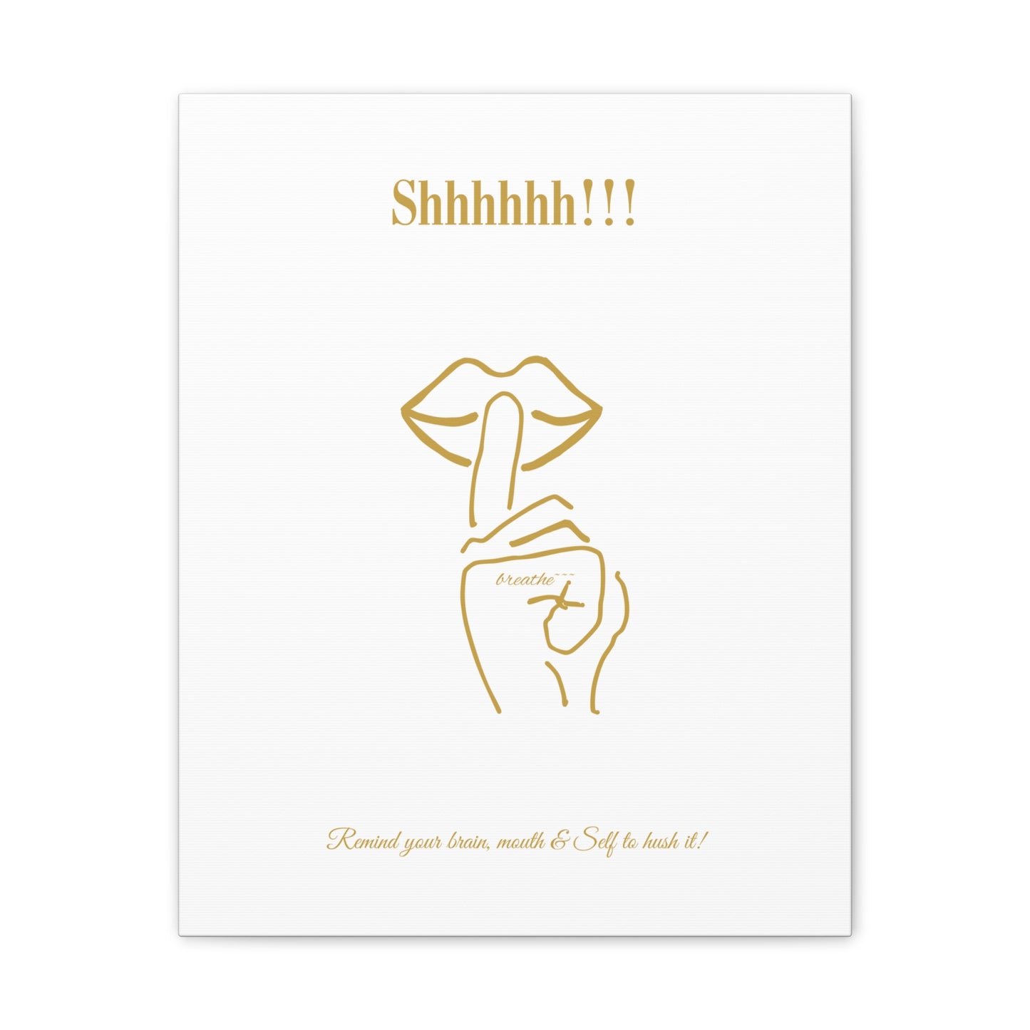 Elegant "Shhhhhh!!!" Canvas Art - Gold Lip & Hand Design