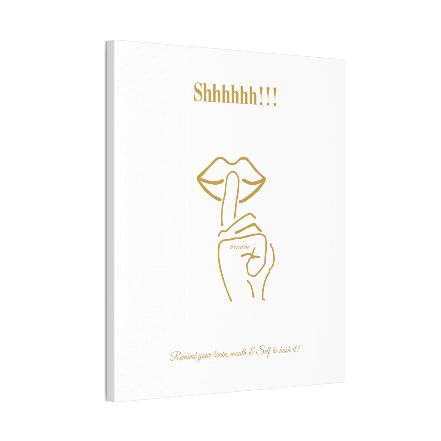 Elegant "Shhhhhh!!!" Canvas Art - Gold Lip & Hand Design